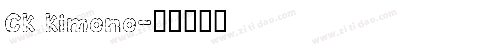 CK Kimono字体转换